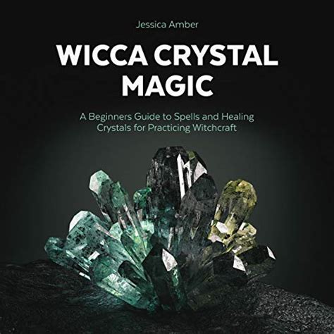 Crystal Witchcraft: The Intersection of Science and Magick
